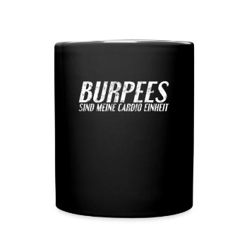 Burpee's saying - Full Colour Mug - black - Front