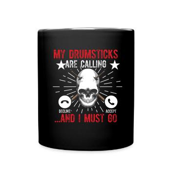 Mes baguettes appellent I Must Go - Funny Drumme - Mug uni - noir - Devant