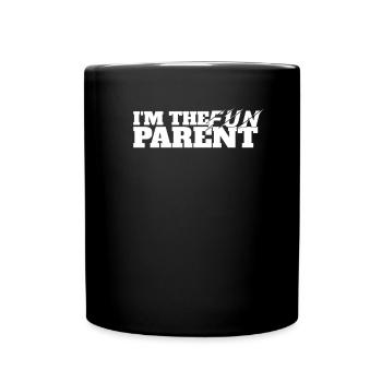 I'm The Fun Parent Lustiger Vater Mutter - Tasse einfarbig - Schwarz - Vorne