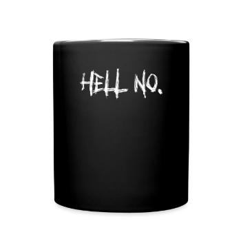 Hell No Funny Sarkastic Ride - Mug uni - noir - Devant