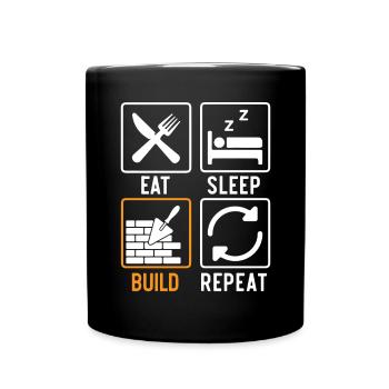 Eat Sleep Build Repeat Construction Bricklayer - Full Colour Mug - black - Front