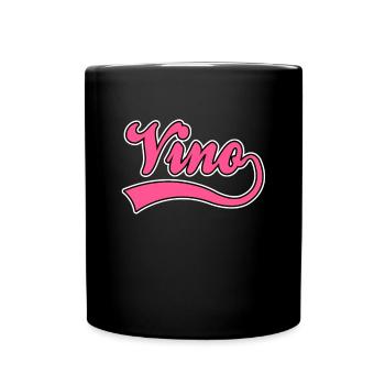 Wein Vino Schriftzug - Tasse einfarbig - Schwarz - Vorne