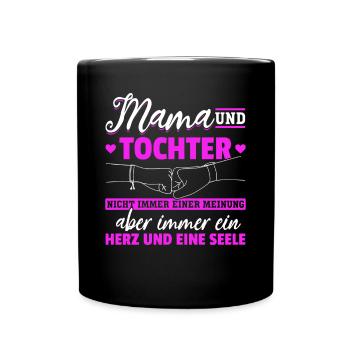 tolles Muttertag Spruch - ein Herz und eine Seele. - Tasse einfarbig - Schwarz - Vorne