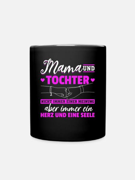 tolles Muttertag Spruch - ein Herz und eine Seele. - Tasse einfarbig - Schwarz
