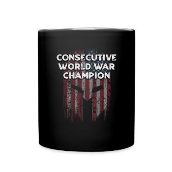Consecutive World War Champion Funny Patriotic - Full Colour Mug - black - Front