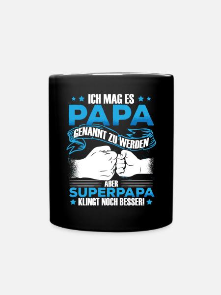 Lustiges Vatertag Papa Spruch Vater - Tasse einfarbig - Schwarz
