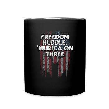 Freedom Huddle Murica on Three 4th of July - Full Colour Mug - black - Front