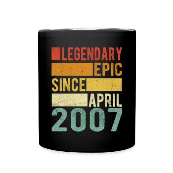Birthday April 2007 Legendary epic - Full Colour Mug - black - Front