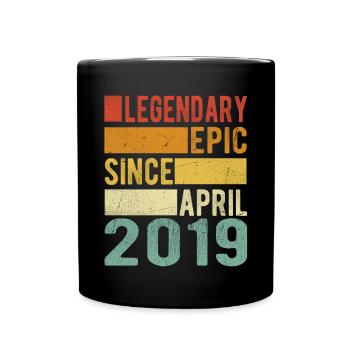 Birthday April 2019 Legendary epic - Full Colour Mug - black - Front