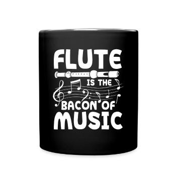 Flute Is The Bacon Of Music - Tasse einfarbig - Schwarz - Vorne