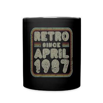 Geburtstag April 1987 Retro Geschenk - Tasse einfarbig - Schwarz - Vorne