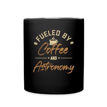 Fueled by Coffee and Astronomy Cosmologist - Full Colour Mug - black - Front