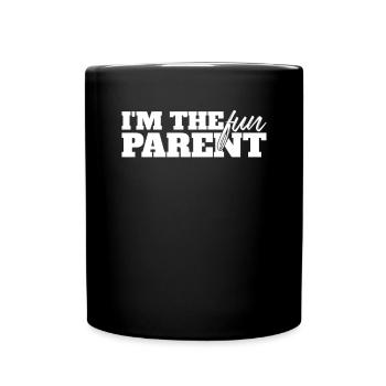I'm The Fun Parent Lustiger Vater Mutter - Tasse einfarbig - Schwarz - Vorne