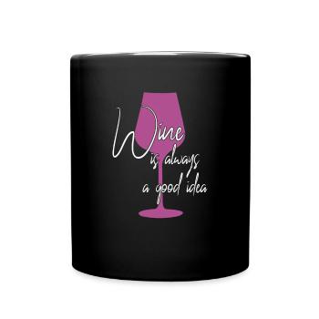 Wine is a good idea saying - Full Colour Mug - black - Front
