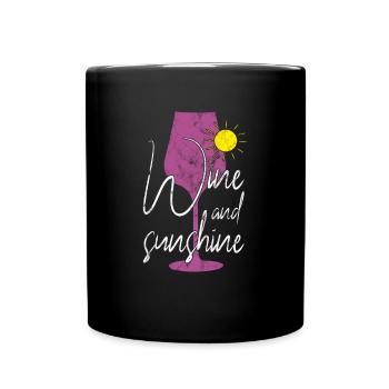 Wein Sonne Sonnenschein Spruch - Tasse einfarbig - Schwarz - Vorne