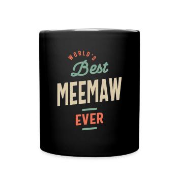 Die beste Meemaw der Welt aller Zeiten - Mama Oma - Tasse einfarbig - Schwarz - Vorne