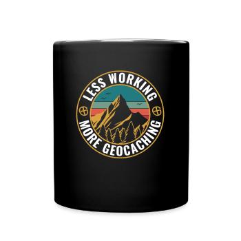 Geocaching Drôle de Geocacher moins de travail - Mug uni - noir - Devant