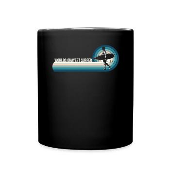 Funny Worlds Okayest Surfer Surfen - Tasse einfarbig - Schwarz - Vorne