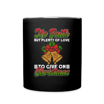 Atheist Atheismus Anti Kirche Weihnachten Liebe - Tasse einfarbig - Schwarz - Vorne