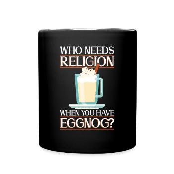 Atheist Atheismus Eierpunsch Weihnachten - Tasse einfarbig - Schwarz - Vorne