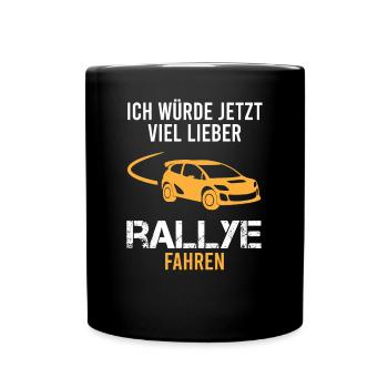 Rennwagen Fahrer Spruch Rallye Motorsport Geschenk - Tasse einfarbig - Schwarz - Vorne