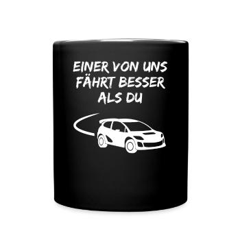 Rennwagen Fahrer Spruch Rallye Motorsport Geschenk - Tasse einfarbig - Schwarz - Vorne
