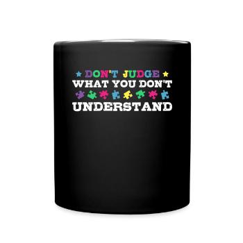 Sensibilisation à l’autisme – Ne jugez pas ce que - Mug uni - noir - Devant