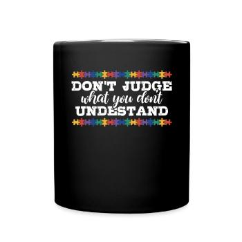 Sensibilisation à l’autisme – Ne jugez pas ce que - Mug uni - noir - Devant