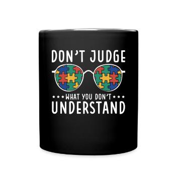 Sensibilisation à l’autisme – Ne jugez pas ce que - Mug uni - noir - Devant