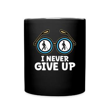 Blindheit I Never Give Up Blindness Awareness - Full Colour Mug - black - Front
