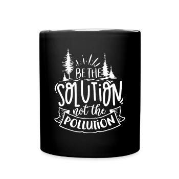 Jour de la Terre Faites partie de la solution et non de la pollution En - Mug uni - noir - Devant