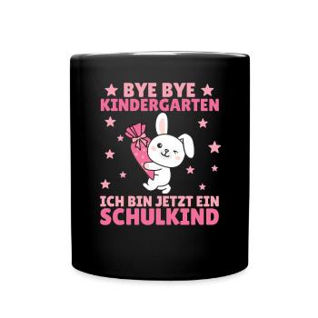 bye bye Kindergarten ich bin jetzt ein Schulkind - Tasse einfarbig - Schwarz - Vorne