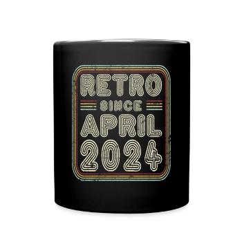 Geburtstag April 2024 Retro Geschenk - Tasse einfarbig - Schwarz - Vorne