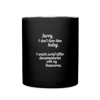 I watch documentaries with my Beauceron - Full Colour Mug - black - Front