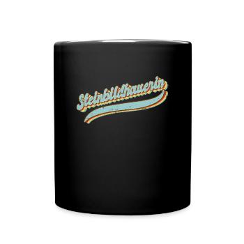 Handwerker Vintage Steinmetzin Steinbildhauerin - Tasse einfarbig - Schwarz - Vorne