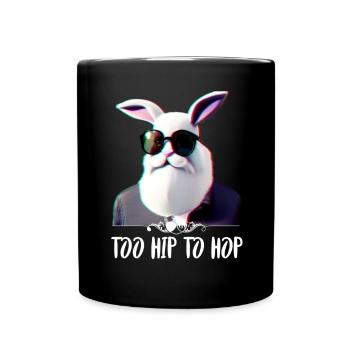 cool hipster bunny too hip to hop - Full Colour Mug - black - Front