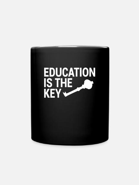 Bildung Schlüssel Spruch - Tasse einfarbig - Schwarz