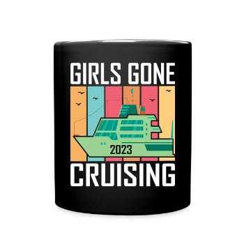 Girls Gone Cruising 2023 Design for Adventure and - Full Colour Mug - black - Front