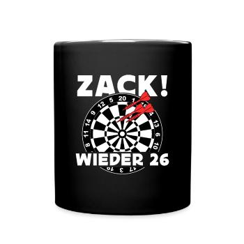 Zack wieder 26, Dartspieler Outfit, Geschenkidee - Tasse einfarbig - Schwarz - Vorne