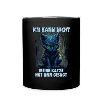 Katzenliebhaber Design Katzenmama Meine Katze hat - Tasse einfarbig - Schwarz - Vorne