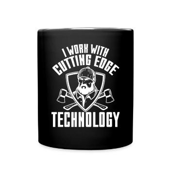 I Work With Cutting Edge Technology - Tasse einfarbig - Schwarz - Vorne
