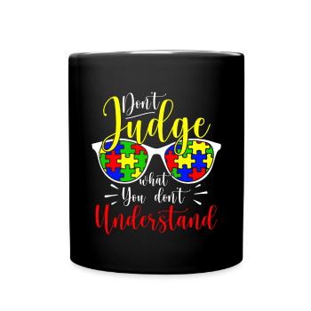 Autism Awareness – Don't Condemn What - Full Colour Mug - black - Front
