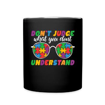 Autism Awareness – Don't Condemn What - Full Colour Mug - black - Front