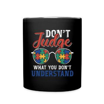 Autism Awareness – Don't Condemn What - Full Colour Mug - black - Front