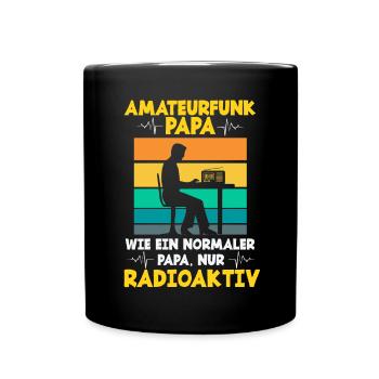 Amateurfunk Papa Wie Ein Normaler Papa Nur Radio a - Tasse einfarbig - Schwarz - Vorne