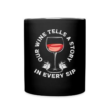Unser Wein Erzählt Eine Geschichte - Tasse einfarbig - Schwarz - Vorne