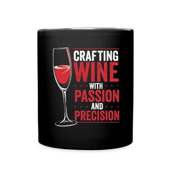 Wein Mit Leidenschaft Herstellen - Tasse einfarbig - Schwarz - Vorne