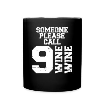 Call Nine Wine Wine - Full Colour Mug - black - Front