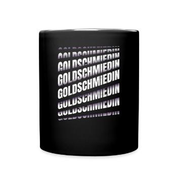 Juwelier Spruch Goldschmiedin - Tasse einfarbig - Schwarz - Vorne
