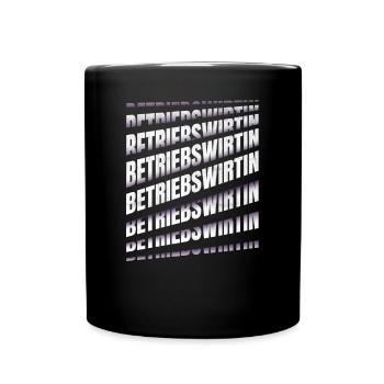 BWL Spruch Betriebswirtin - Tasse einfarbig - Schwarz - Vorne